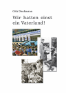 Beilage: Wir hatten einst ein Vaterland!