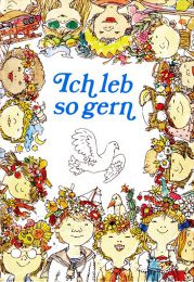 Ich leb so gern – Ein Friedensbuch für Kinder